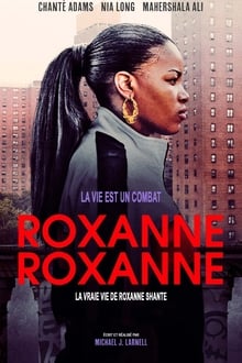 Roxanne Roxanne streaming vf