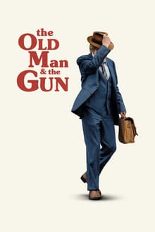 The Old Man & the Gun streaming vf
