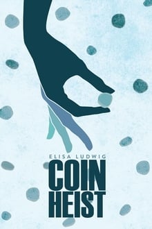 Coin Heist streaming vf