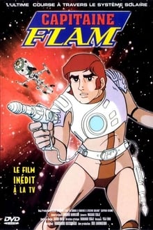 Capitaine Flam : L'ultime course à travers le Système Solaire streaming vf