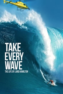Laird Hamilton, Le Surfeur De L'extrême streaming vf