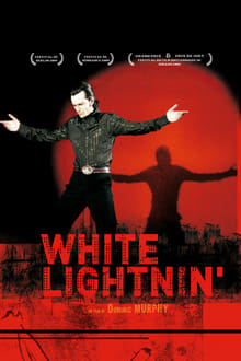White Lightnin' streaming vf