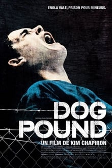 Dog Pound streaming vf