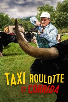 Taxi, Roulotte et Corrida streaming vf