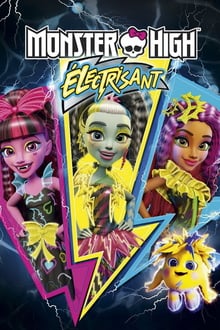 Monster High : Electrisant streaming vf