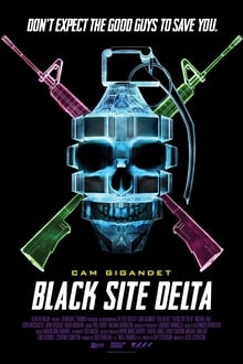 Black Site Delta streaming vf