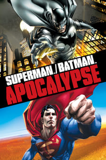 Superman/Batman: Apocalypse streaming vf