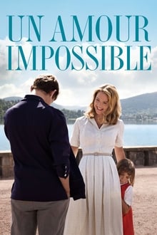 Un Amour impossible streaming vf
