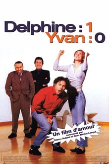 Delphine 1, Yvan 0 streaming vf