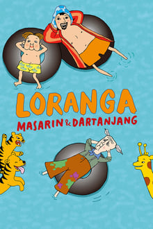 Loranga, Masarin & Dartanjang streaming vf