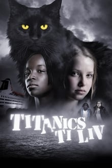 Les 10 Vies Du Chat Du Titanic streaming vf