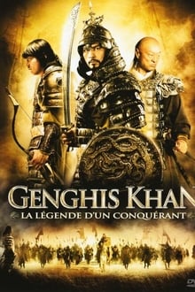 Genghis Khan : La légende d'un conquérant streaming vf