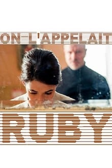 On l'appelait Ruby streaming vf