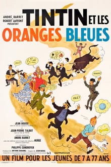 Tintin et les oranges bleues streaming vf