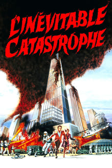 L'Inévitable Catastrophe streaming vf