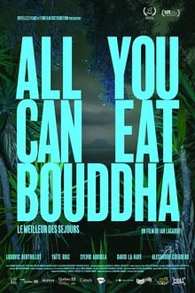 All You Can Eat Buddha streaming vf