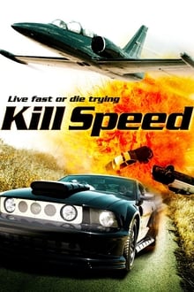 Kill Speed streaming vf