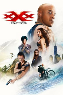 xXx : Reactivated streaming vf