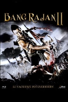 Bang Rajan 2 : Le Sacrifice des guerriers streaming vf