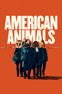 American Animals streaming vf
