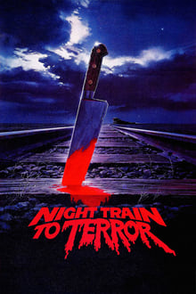 Night Train to Terror streaming vf