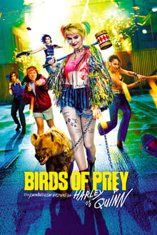 Birds of Prey et la fantabuleuse histoire de Harley Quinn streaming vf