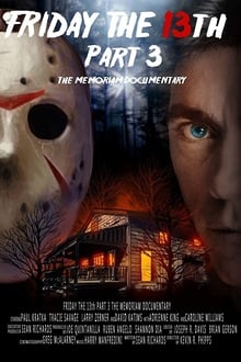 Friday the 13th Part 3: The Memoriam Documentary streaming vf