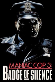 Maniac cop 3 streaming vf