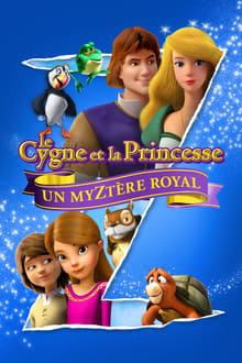 Le Cygne et la Princesse : Un myztère royal streaming vf