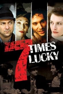 Seven Times Lucky streaming vf