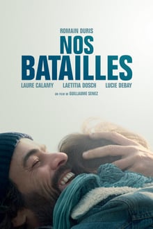 Nos batailles streaming vf
