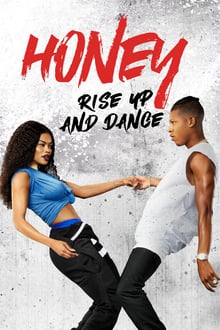 Honey 4, Rise Up and Dance