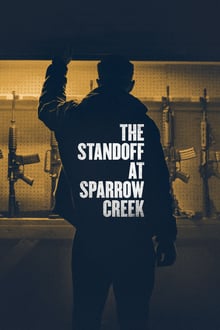 The Standoff at Sparrow Creek streaming vf