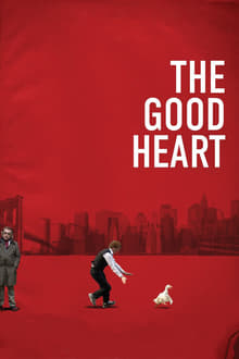 The good heart streaming vf
