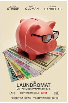 The Laundromat : L'affaire des Panama Papers streaming vf