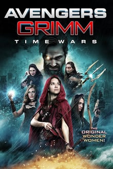 Avengers Grimm: Time Wars streaming vf