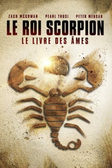 Le Roi Scorpion : Le Livre des âmes streaming vf