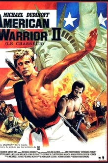 American warrior 2 : le chasseur streaming vf