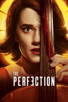 The Perfection streaming vf