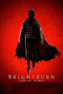 Brightburn - L'enfant du mal streaming vf