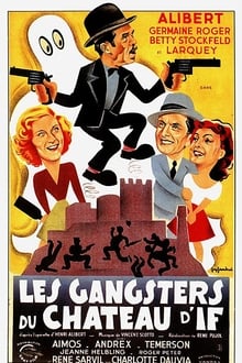 Les gangsters du château d'If streaming vf