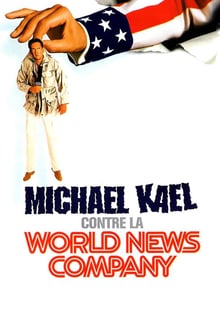 Michael Kael contre la World News Company streaming vf