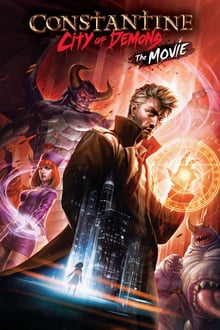 Constantine : City of Demons streaming vf
