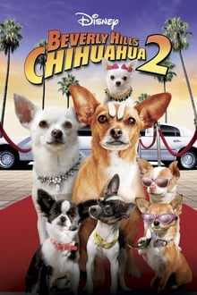 Le Chihuahua de Beverly Hills 2 streaming vf