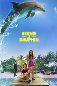 Bernie le dauphin streaming vf