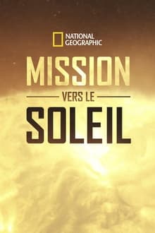 Mission vers le soleil streaming vf