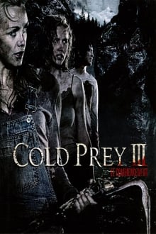 Cold Prey 3 streaming vf