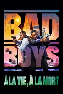 Bad Boys: Ride or Die streaming vf