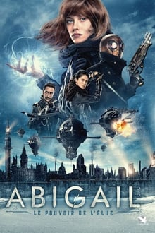 Abigail : Le pouvoir de l'élue streaming vf