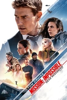 Mission : Impossible - Dead Reckoning Partie 1 streaming vf